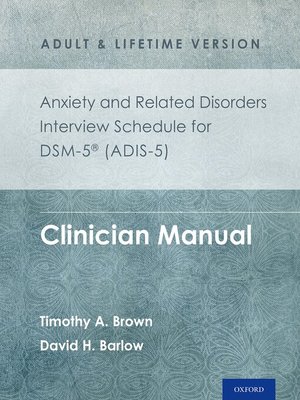 cover image of Anxiety and Related Disorders Interview Schedule for DSM-5? (ADIS-5)--Adult and Lifetime Version